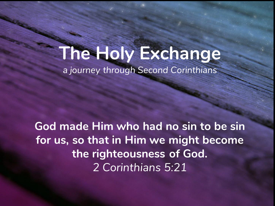 Sermon: The Holy Exchange